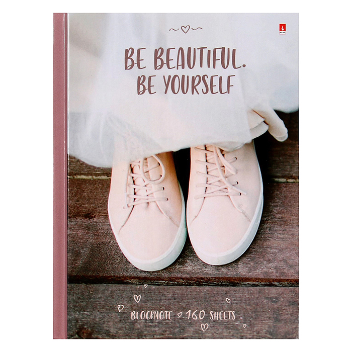 Блокнот-престиж А6 160 л. "Be beautiful" Блокнот-престиж А6 160 л. "Be beautiful"